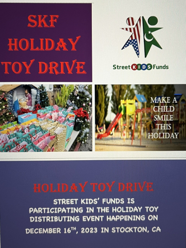 Street Kid Funds (SKF) is participating in the Adopt A Family Program in San Joaquin County, California event "Holiday Toy Distribution" on December 16, 2023.