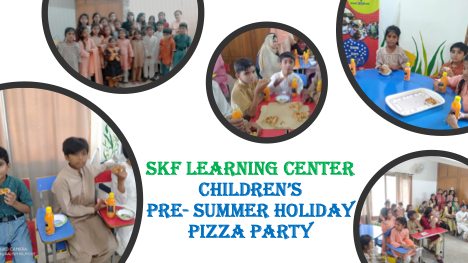 SKF children enjoyed a day of fun activities, games and a pizza party before the SKF Learning Center closed for two months summer holidays.