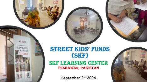 Street Kids Funds (SKF) management is delighted to announce the inauguration of “SKF’s 2nd Learning Center” for underprivileged out of school children in Peshawar, Pakistan September 2nd, 2024.